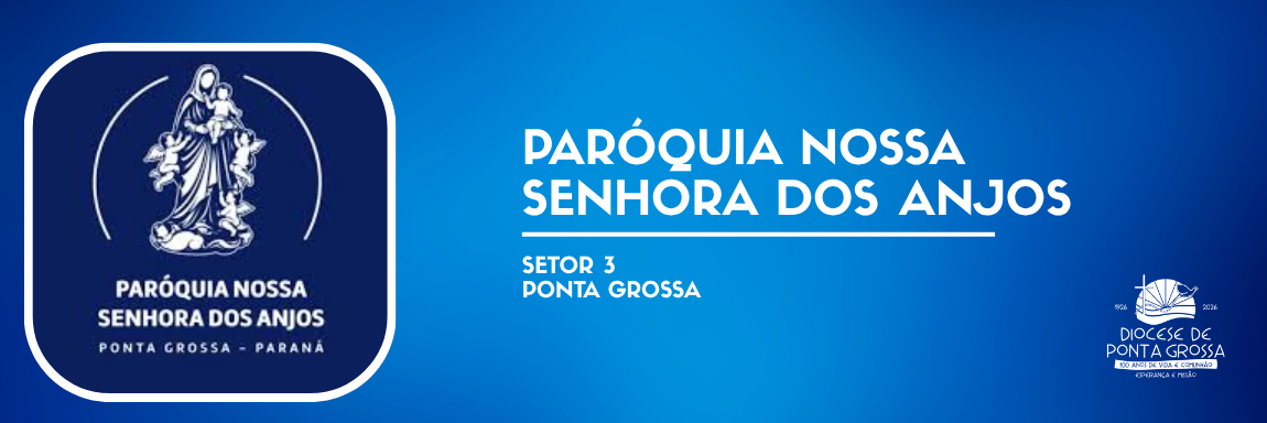 PARÓQUIA NOSSA SENHORA DOS ANJOS 