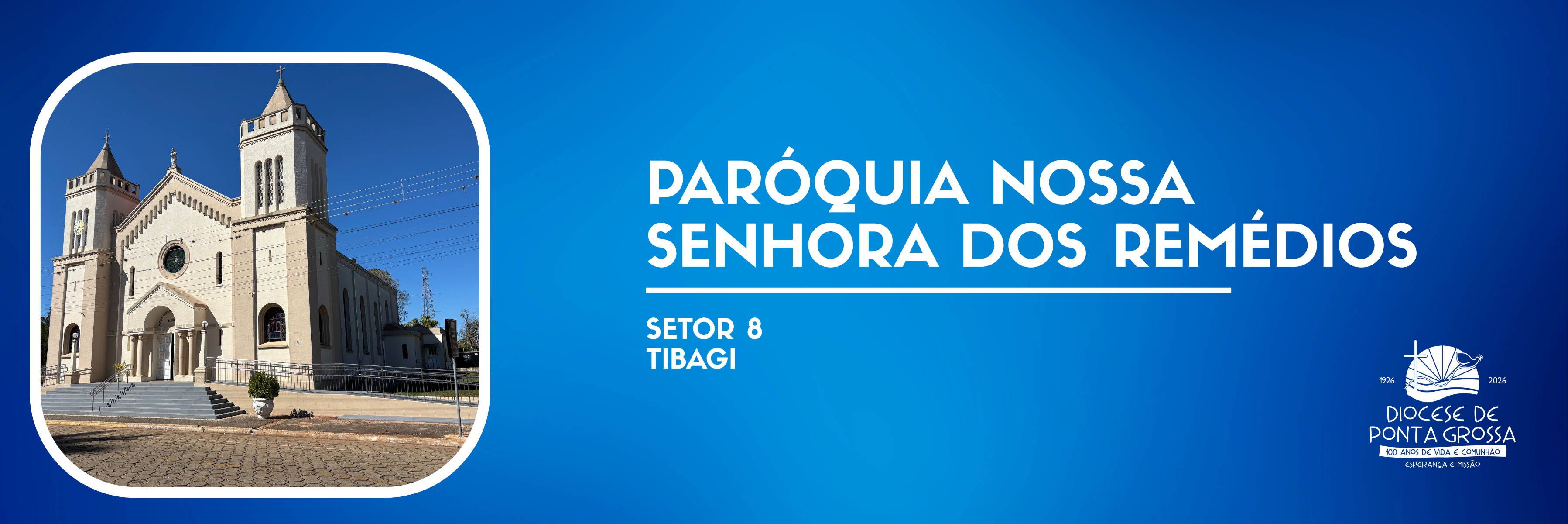 PARÓQUIA NOSSA SENHORA DOS REMÉDIOS